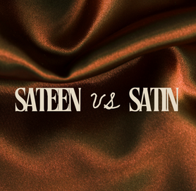 Sateen vs. Satin: What's the Difference?